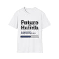 Future Hafidh T-Shirt — Islamic Memorization Gift (‘Future Hafidh Loading…’ Design)